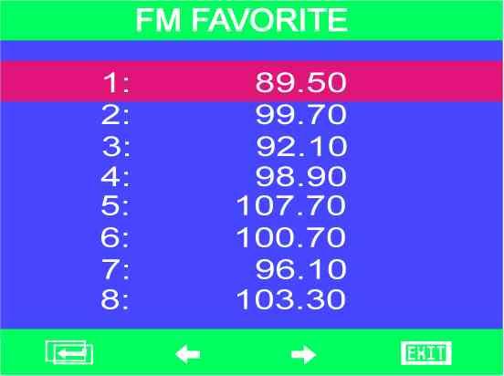 How to recd you favite radio channel The FM function provides 8 radio stations f you to set your own favite channels. Please follow the instructions to set your favite channels. 1.