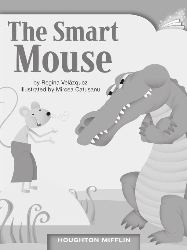 LESSON 29 TEACHER S GUIDE by Regina Velázquez Fountas-Pinnell Level K Folktale Selection Summary Mouse, who is clever, lives a happy life with plenty to eat.