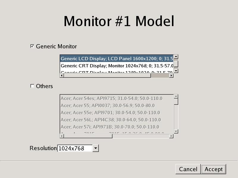 16 Select the model of monitor connected to the NSR and its resolution, and then click [Accept]. Note The default setting for monitors is as follows. Generic LCD Display; LCD Panel 1600x1200; 31.