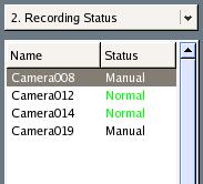 Selecting a Camera From Recording Status and Stopping Recording You can select a camera that is recording but not displayed in the current monitor layout from Recording Status in the Option window,