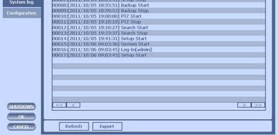 CH 3 How to Use 5) System Log You may view all System administration log from Setup System System Log.