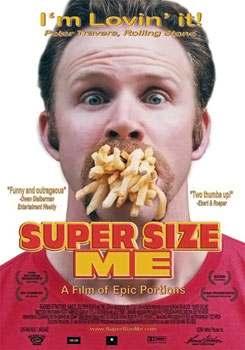 DOCUMENTARY FILM Example of documentary film: Super Size Me (2004) - The film documents this lifestyle's drastic effect on Morgan Spurlock's physical