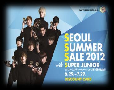 Seoul Summer Sale 2012 Event title Seoul Summer Sale 2012 Event outline Period e-mail June 29 ~ July 29, 2012 (31 days) www.seoulsale.com Seoulsale2012@seoulwelcome.com 1. Visit the homepage (www.