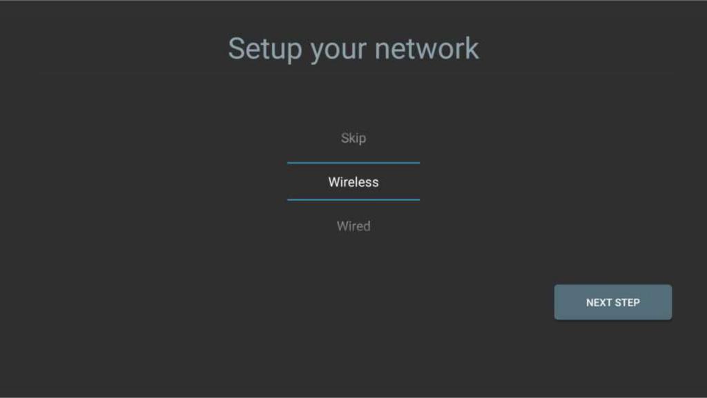 Network Settings 1. Press / keys to select the type of network (skip/wired/wireless) you have. 2. Press to confirm your connection type. Setting Up Wi-fi 1.