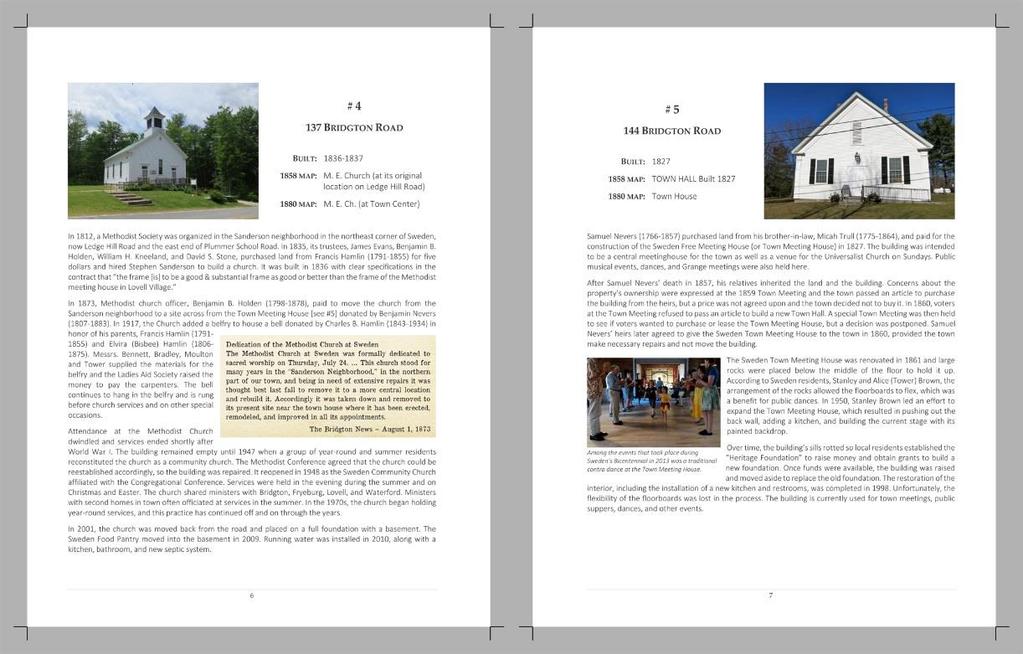 Production and Publishing Once the book was edited and proofread, it was compiled and formatted. Our goal was to make a book that was easily readable as a guidebook.
