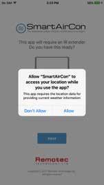 Starting the app SmartAirCon app will requires you to switch on the GPS to access your location and this information will help determine how to setup the outdoor weather information for