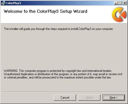 INSTALLATION ColorPlay 3 Installation Installing ColorPlay 3 for Windows 1. Insert the ColorPlay 3 Software CD into the CD- or DVD-ROM drive. 2. Double-click Setup.