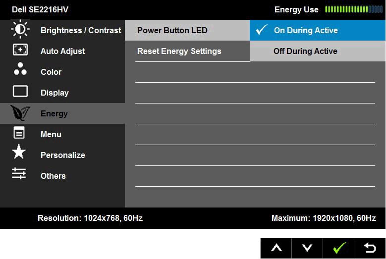 Energy Power Button LED Reset Energy Settings Allows you to set the power LED indicator on or off