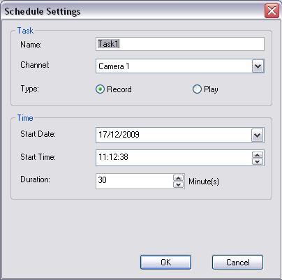 ITEM Describe Name Channel Type Start Date Start Time Lasting time Task name Select recording channel Select to record the task, or play task Setting start date for the scheduled task Set start date