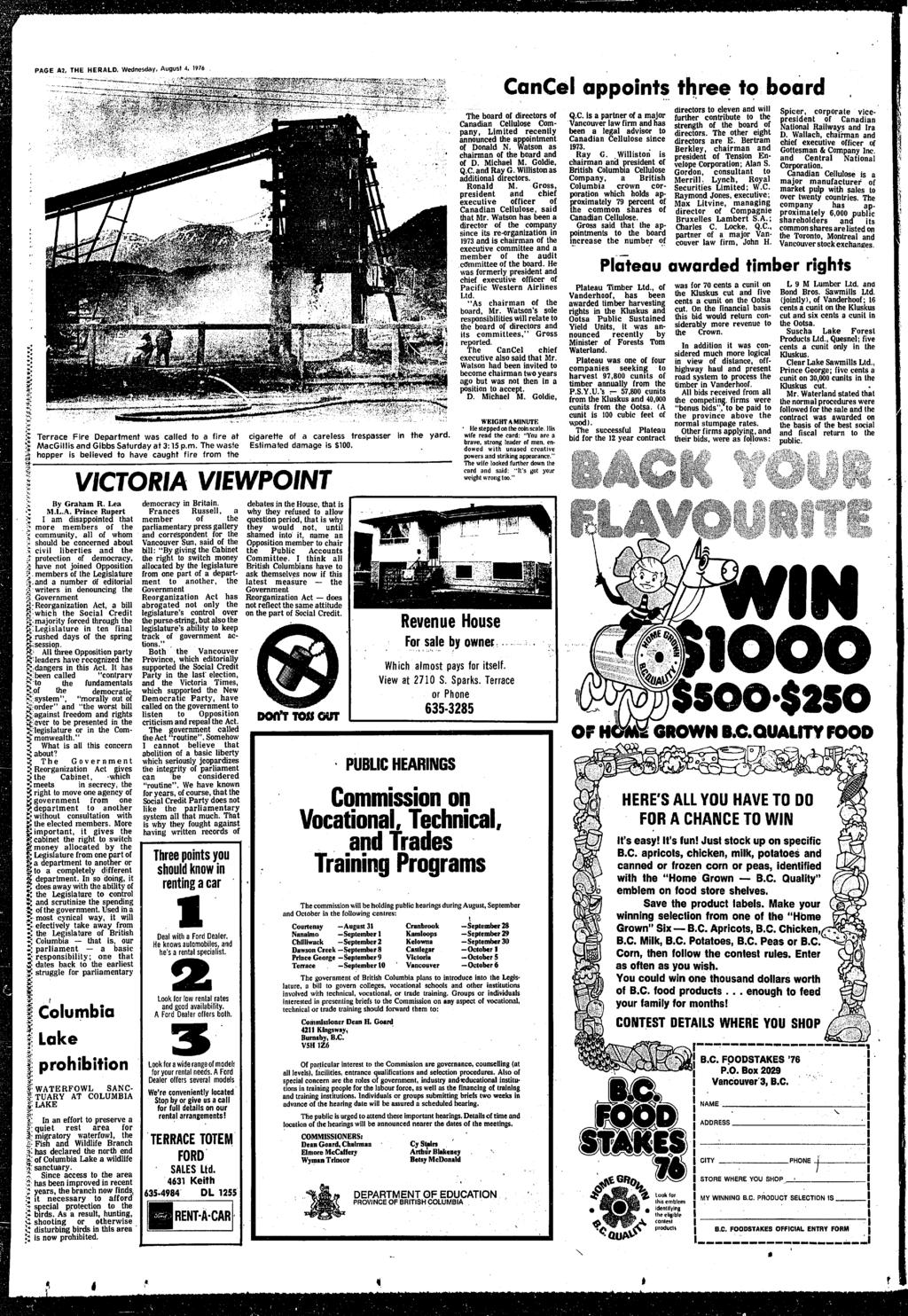 r '<, PAGE A2, THE HERALD, Wednesday, August 4, 1976 Terrace Fre Department was called to a fre at MacGlls and Gbbs Saturday at 3:]5 p.m. The waste hopper s beleved to have caught fre from the % :.