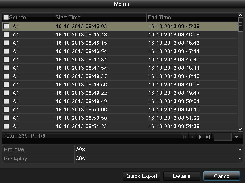 Video Export Event (event type Motion ) Define the time span of the recording being searched for by means of the selection fields at Start time and End time.