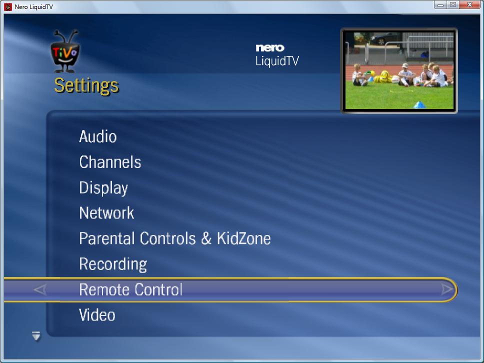 Messages & Settings 8.1 General Settings for Nero LiquidTV You can use the Settings screen to adjust Nero LiquidTV in a detailed manner according to your preferences.