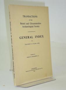 020307 10 TITLE: Transactions Of The Bristol And Gloucestershire Archaeological Society.