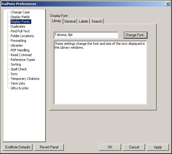 GETTING STARTED GUIDE - Chapter 3: Setting EndNote Preferences The Labels tab determines the font and size EndNote applies to the Reference window field labels.