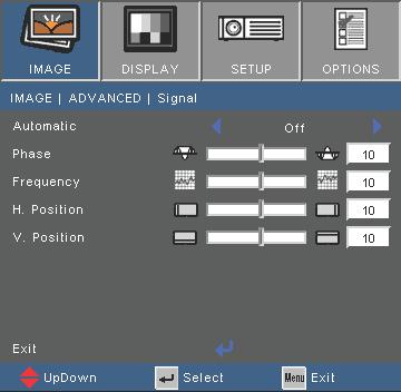 User Controls IMAGE Advanced Signal Signal adjustments are only available for Analog VGA (RGB) sources. Automatic Automatically selects the signal.