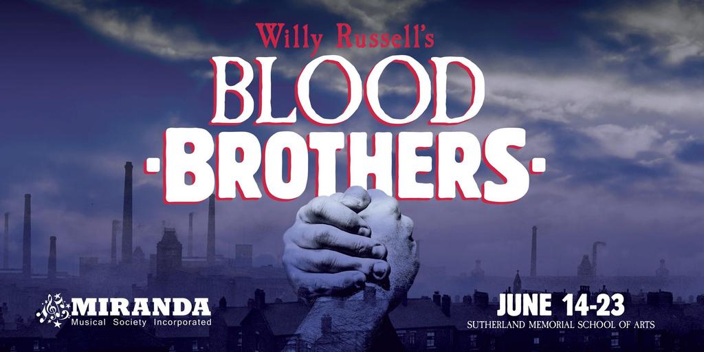 Production Team Director: Brett Russell Musical Director: Danielle Nicholls-Fuller Thank you for your interest in auditioning for our production of "Blood Brothers", which will be performed at the