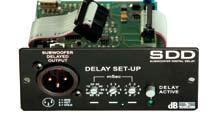 SDD module Readily retrofitted for S10 and S20 subwoofers, the Subwoofer Digital Delay compensates for timing differences between flown