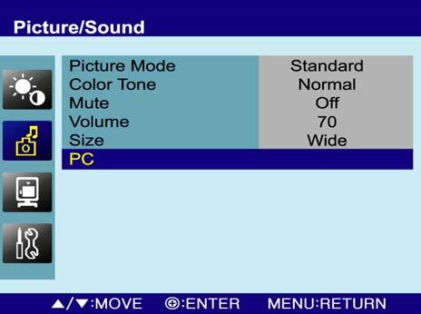 On or Off PC 3) See table below. 1) Unavailable in RGB PC, DVI, HDMI1 and HDMI2. 2) Unavailable in S-Video, RGB PC, DVI, HDMI1, HDMI2 and Component. 3) Only available in RGB PC.