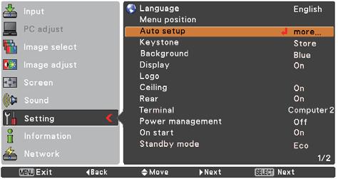 Setting Auto setup This function enables Input search, Auto Keystone correction and Auto PC adjustment by pressing the AUTO SETUP button on the top control or the AUTO SET button on the remote