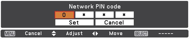 Chapter 2 Setup Procedures Network PIN code The Network PIN code is to restrict the access from the networks to the projector.