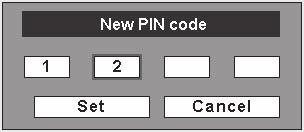 Select "PIN code change" with the Point d button, and press the SELECT button to display the New PIN code input dialog box. Select a number by pressing the Point ed buttons.
