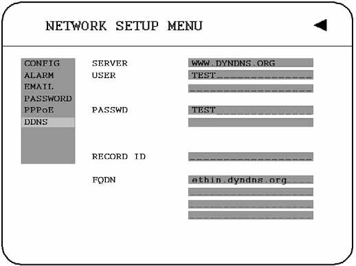 3.7.6 DDNS In DDNS of the NETWORK SETUP MENU, we define : Diagram 3.16 For example: A user had applied for a DDNS account from Http://www.dyndns.org.