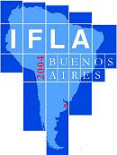 World Library and Information Congress: 70th IFLA General Conference and Council 22-27 August 2004 Buenos Aires, Argentina Programme: http://www.ifla.org/iv/ifla70/prog04.