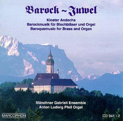 DISCOGRAPHY Barock-Juwel Münchner Gabrieli Ensemble Anton Ludwig Pfell, Orgel 1 Toccata * Claudio Monteverdi (1567-1643) für Quintett und Orgel / Bearb.: H. Profanter 2 10 11 Ouvertüre zum IV.