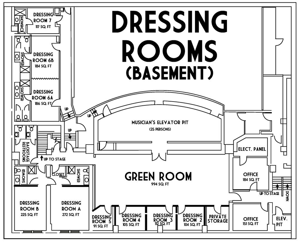 Dressing Rooms The dressing rooms are one floor below the stage, accessible from both stage left and right.