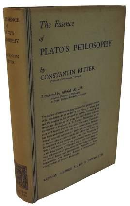 [26] Ritter, Constantin; Alles, Adam (Trans.). The Essence of Plato's Philosophy. London: George Allen and Unwin, 1933. First Edition. 8vo. Hardback.