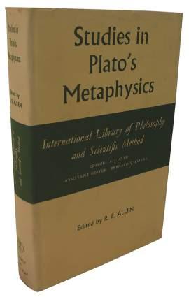 [01] Allen, R.E. (Ed). Studies in Plato's Metaphysics. London: Routledge and Kegan Paul, 1965. First Edition. 8vo. Hardback. Good+ / Good. xii, 452pp, original cloth in DJ.