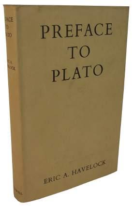 [12] Havelock, Eric A. Preface to Plato. Oxford: Basil Blackwell, 1963. First Edition. 8vo. Hardback. Very Good / Good.