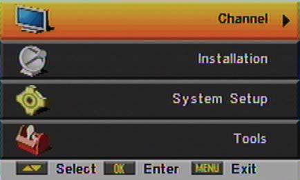 CHANNEL 3. CHANNEL OSD 15 Press [Menu] in the TV mode to enter the main menu (OSD 15). 1. Press [ ] to select the Channel item. 2. Press [OK] to enter the selected item.