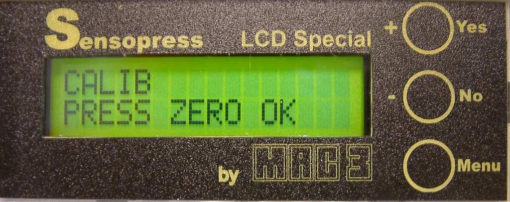 "SAVE PRESS ZERO" mode (fig. 15) Make certain that the sensor is subjected to the zero level. It's possible to save the reading of the sensor by pressing the YES/+ button.