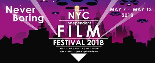 A celebration of the true independent filmmaker History: Since 2009, the NYC Independent Film Festival has aimed to discover talented domestic and international indie filmmakers and embraces fresh