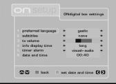 9.8 ALTERING YOUR ONdigital BOX SETTINGS This menu offers the following options, enabling you to set the preferred language, subtitles, tv volume, info display time and timer alarm.