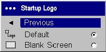 Startup Logo: allows you to display a blank screen instead of the default screen at startup, and when no source is detected.