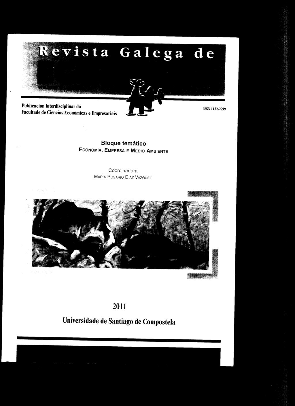 vista Galega de Publicación Interdisciplinar da Facultade de Ciencias Económicas e Empresariais Bloque temático