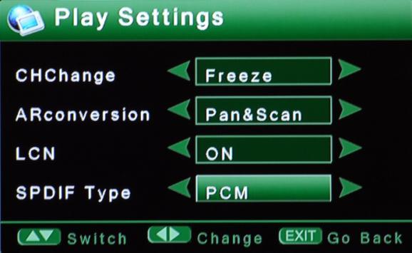 2. ADVANCED FUNCTIONS WITH THE PVR 2.3.3 < Play Setting s> In this menu, you can use the Left/Right / buttons to change the settings, Up/Down / buttons to select the item or press EXIT to cancel.