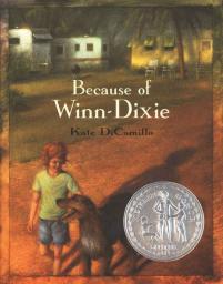 Because of Winn Dixie by Heather Blue Grade Level: Grade 3 Subject Area: English Language Arts Lesson Length: 2 hours Lesson Keywords: Because of Winn Dixie Lesson Description: The goal of this