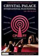 Crystal Palace International Film Festival (CPIFF) CPIFF: UK & London s Coolest Film Festival Who