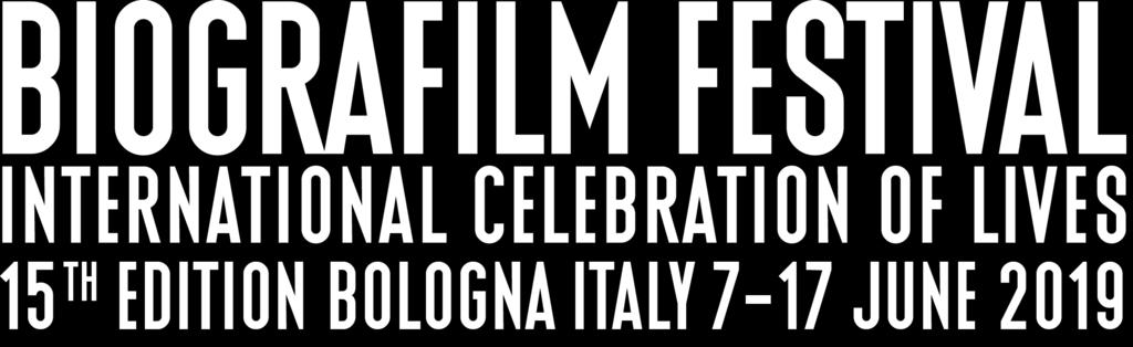On the occasion of the 15th edition of Biografilm Festival International Celebration of Lives (Bologna, 7 17 June 2019) we are pleased to officially launch the call for both national and