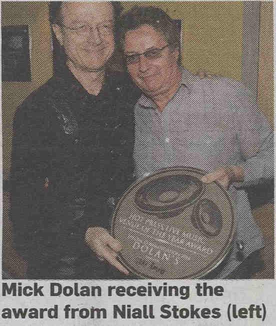 Neil Dolan told Limerick Post that the Dolan's crew was "absolutely delighted" to accept the award from Hot Press editor Niall Stokes.