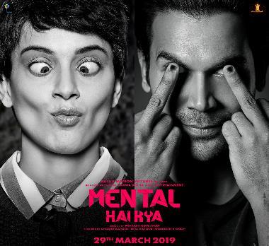 Exciting movie line up, Mental Hai Kya releases March 29