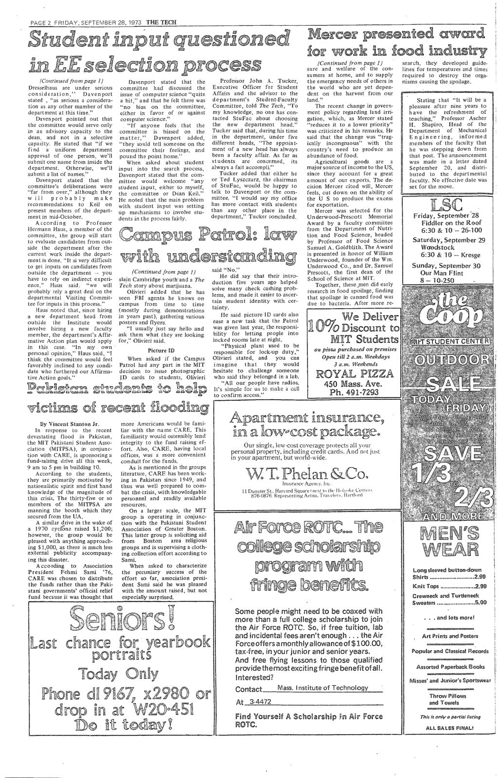 PAGE 2 FRDAY, SEPTEMBER 28, 1973 THE TECH,"P s e e cy, p :rec ~ (Contnued from page J Davenport et stated that the Dresselhaus are under serous commttee had dscussed the consderaton," Davenport ssue