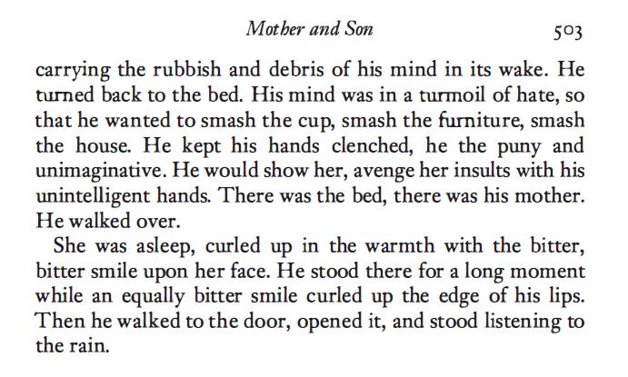 Dramatic climax: internal. Son does not act frustrating for reader Bitterness: defining characteristic of the Mother and Son s relationship.