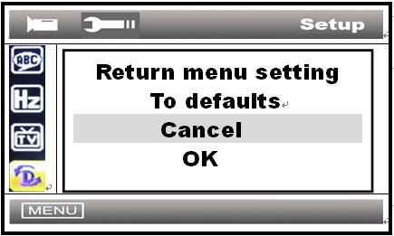 corresponding format option Default Settings Restore the factory default Settings 2.
