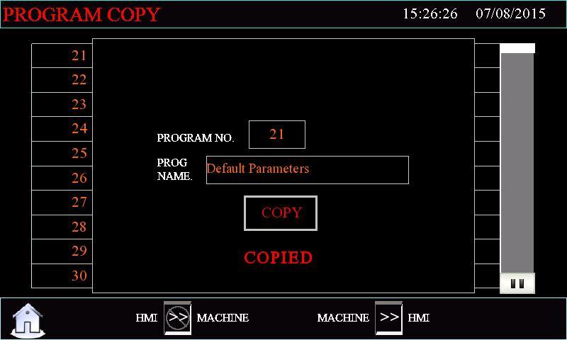 Machine>>HMI: Press >> button to backup program from machine to HMI memory.