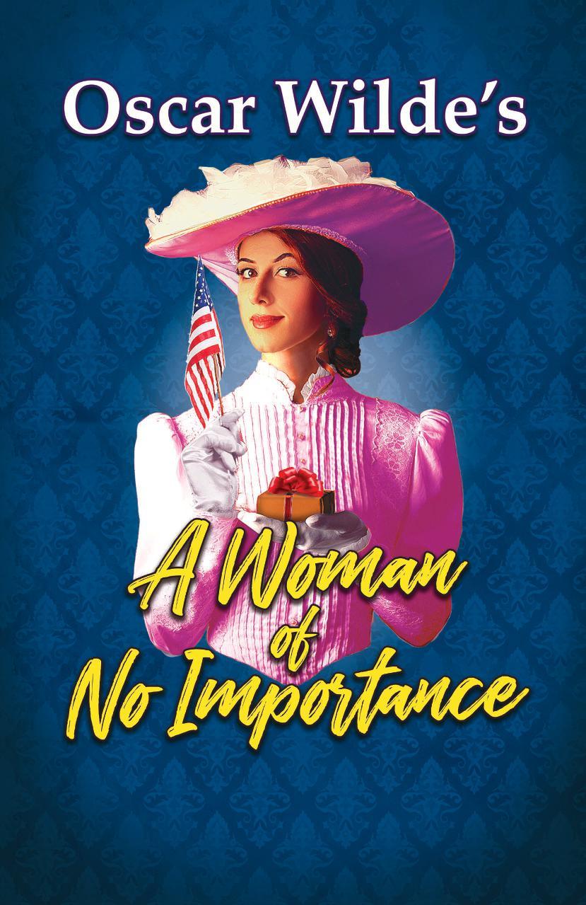 An exhilarating payoff - The Telegraph A WOMAN OF NO IMPORTANCE January 14 March 1, 2020 A beautiful, wealthy, American woman travels to England seeking to marry a titled aristocrat.