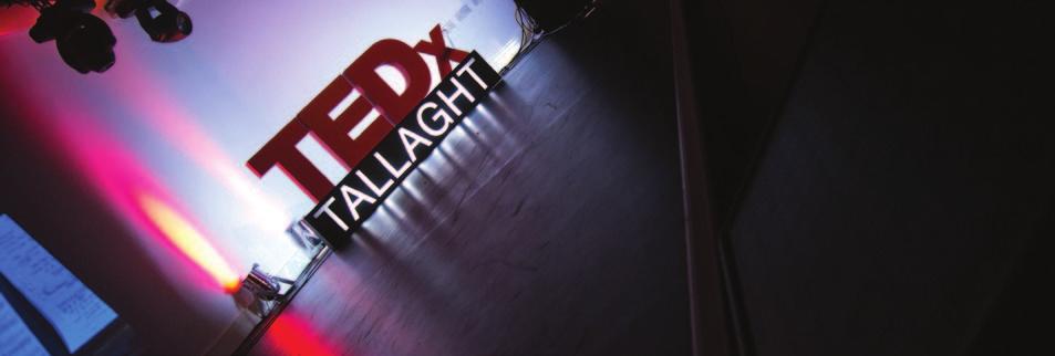 Thursday 15 Friday 16 TEDx Tallaght: Where Stories Collide 7.00pm 10.00pm Victory Centre, Firhouse Road Admission 8 ( 6 concession) Booking at www.tedxtallaght.